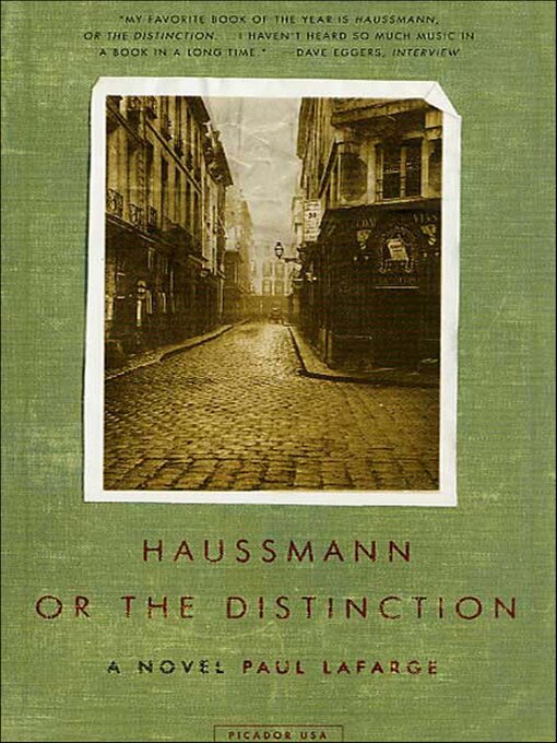 Title details for Haussmann, or the Distinction by Paul La Farge - Available
